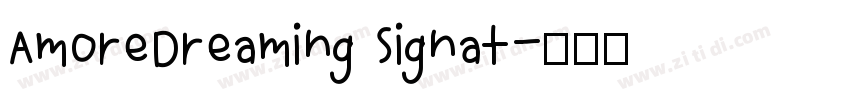 AmoreDreaming Signat字体转换